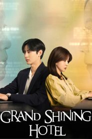 Grand Shining Hotel (2024)